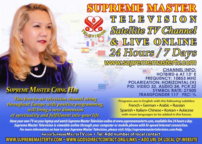 &ldquo;Supreme Master Television&rdquo;: Sattelite TV Channel & Live Online 24 Hours / 7 Days